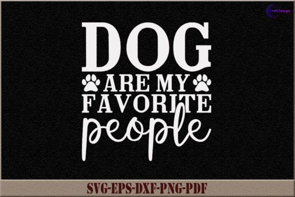 Dog Are My Favorite People SVG Dog Shirt