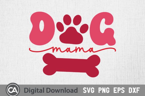 Dog Mama, Dog Valentine SVG