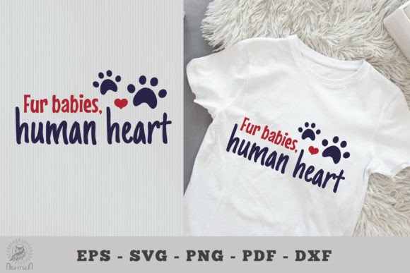 Fur Babies, Human Heart, Dog Quotes SVG